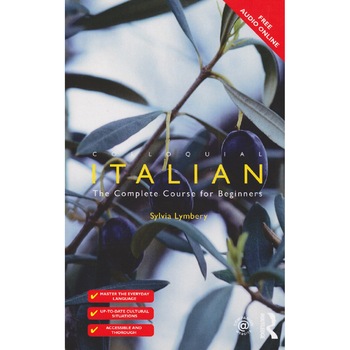 Colloquial Italian The Complete Course for Beginners, 2nd Edition Sylvia Lymbery Colloquial Italian The Complete Course for Beginners, 2nd Edition Sylvia Lymbery