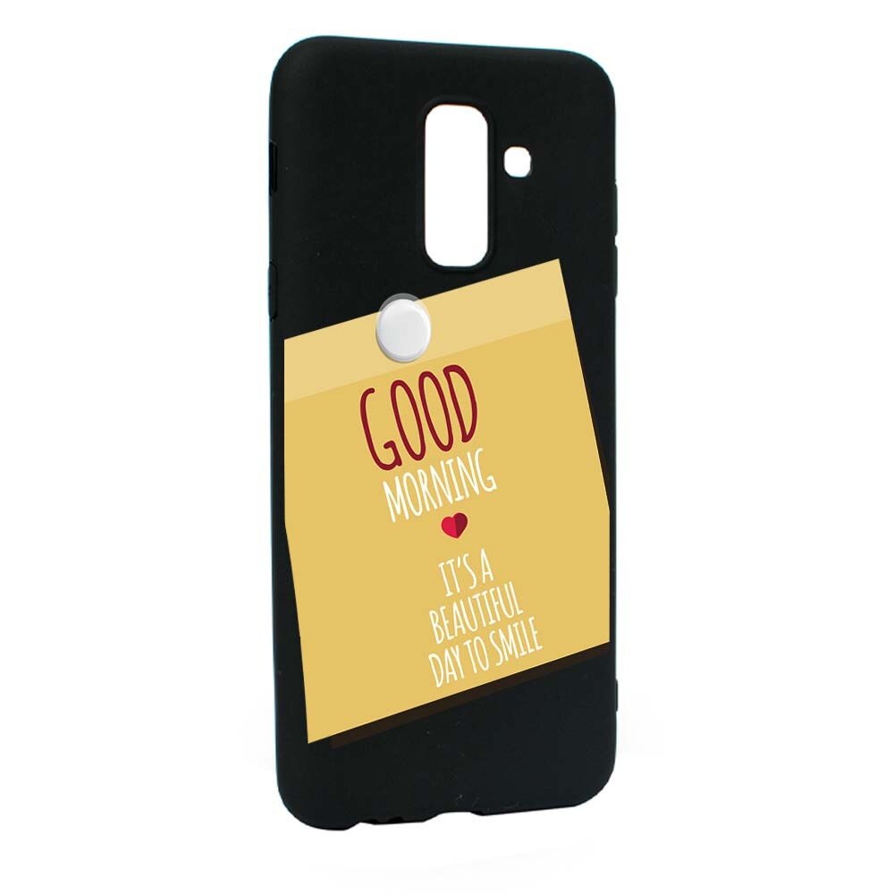 Husa Samsung Galaxy A6 PLUS / Galaxy J8 2018, Silicon, Sticker Good Morning B48