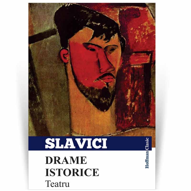 Drame istorice. Teatru, autor Ioan Slavici