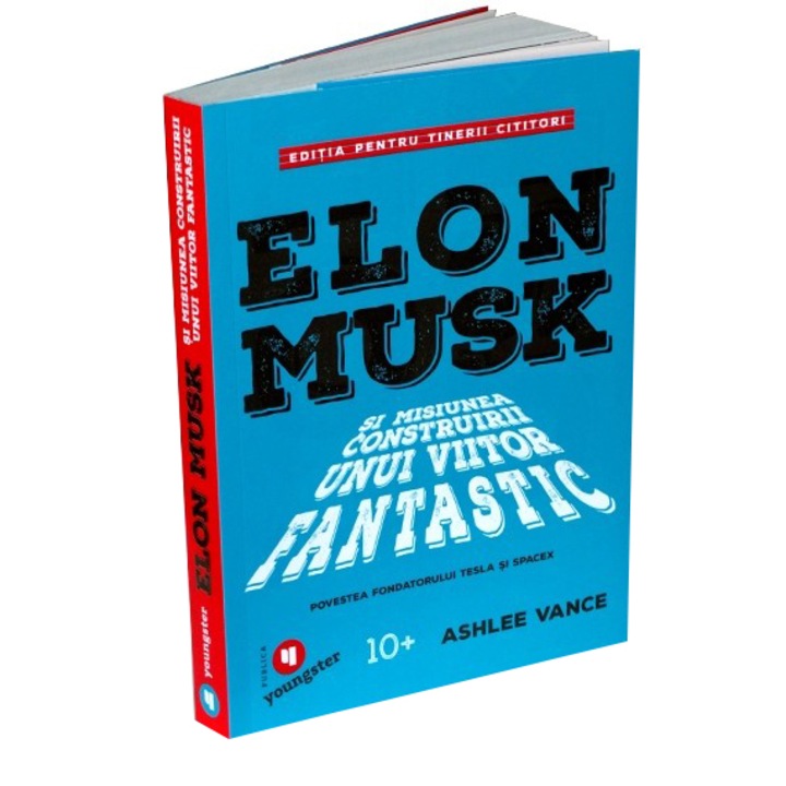 Elon Musk pentru tinerii cititori , Ashlee Vance