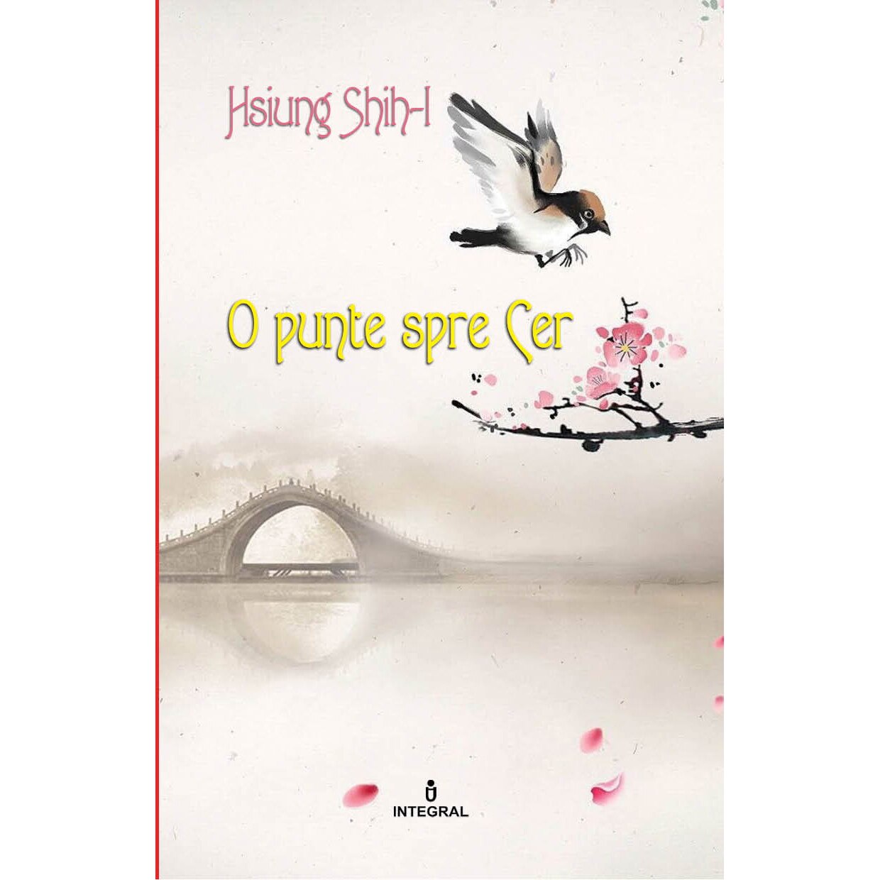 China Integral Vol 4 - Un Pod Spre Cer , Hsiung Shih-I