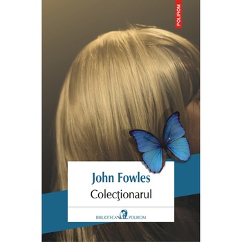 Colectionarul (editia 2019), John Fowles Colectionarul (editia 2019), John Fowles