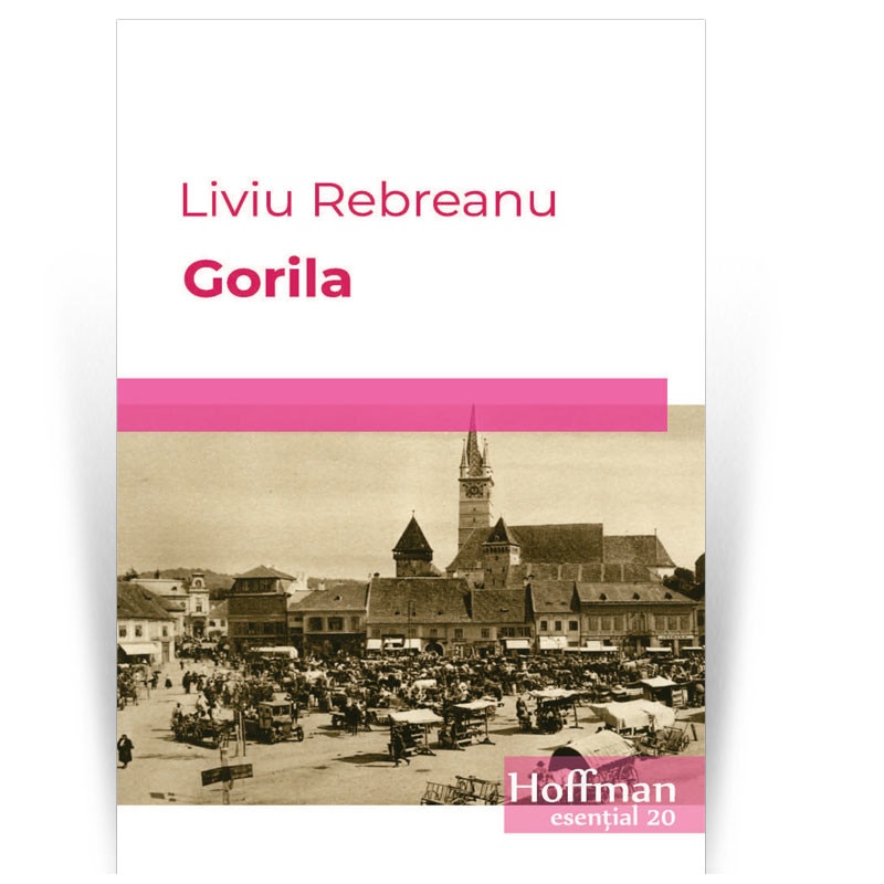 Gorila, autor Liviu Rebreanu