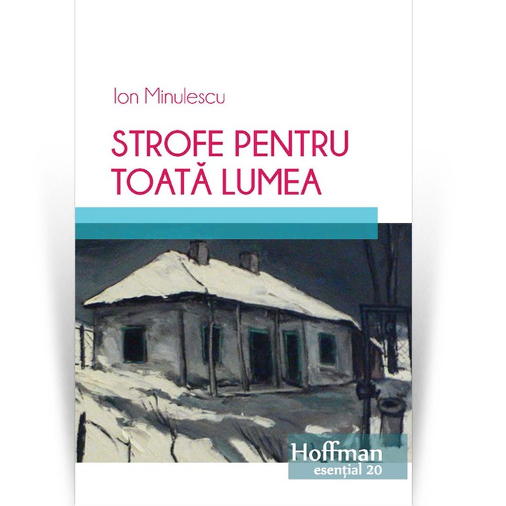 Strofe pentru toata lumea, autor Ion Minulescu