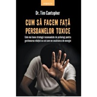 cum sa facem fata persoanelor toxice dr tim cantopher imagen 42_0_
0