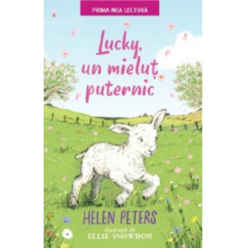 LUCKY, UN MIELUT PUTERNIC. Helen Peters