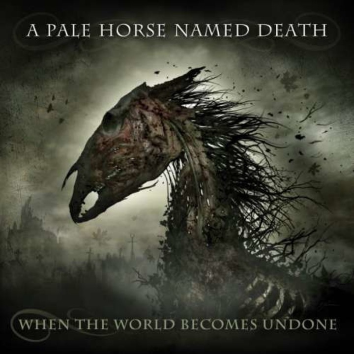 A Pale Horse Named Death - When The World Becomes Undone -digi- (CD)