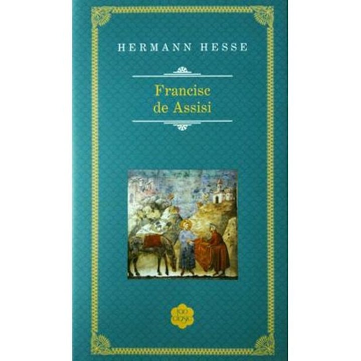 Francisc de la Assisi - Hermann Hesse