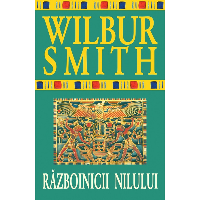 Razboinicii Nilului - Wilbur Smith