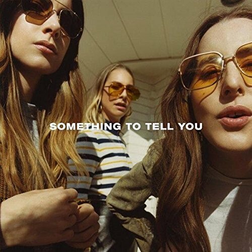 HAIM - Something To Tell You - CD