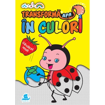 Transforma Apa in Culori - Gandaceii veseli Transforma Apa in Culori - Gandaceii veseli