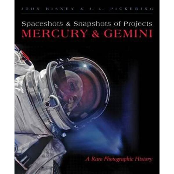 Spaceshots and Snapshots of Projects Mercury and Gemini