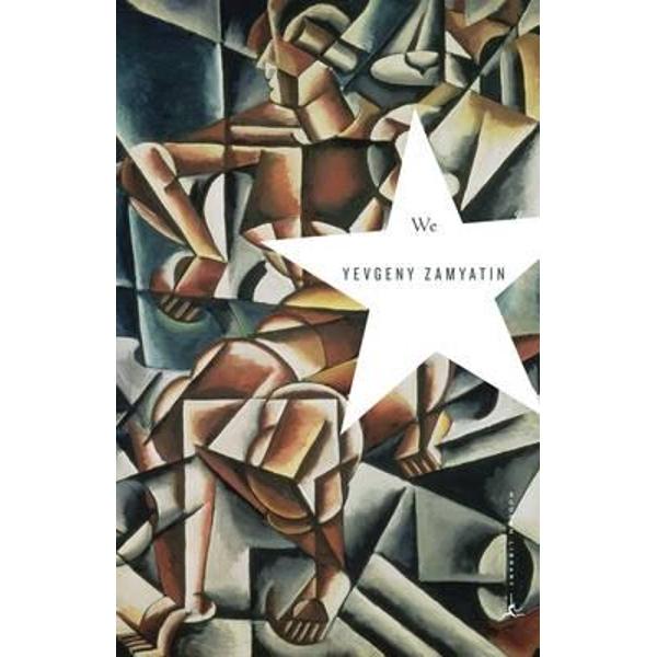 We - Yevgeny Zamyatin