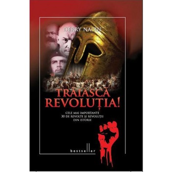 Traiasca revolutia! - Derry Nairn Traiasca revolutia! - Derry Nairn