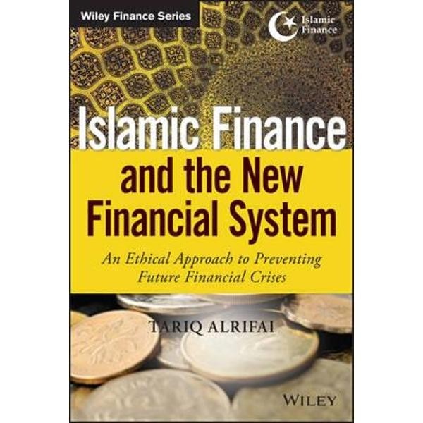 Islamic Finance and the New Financial System