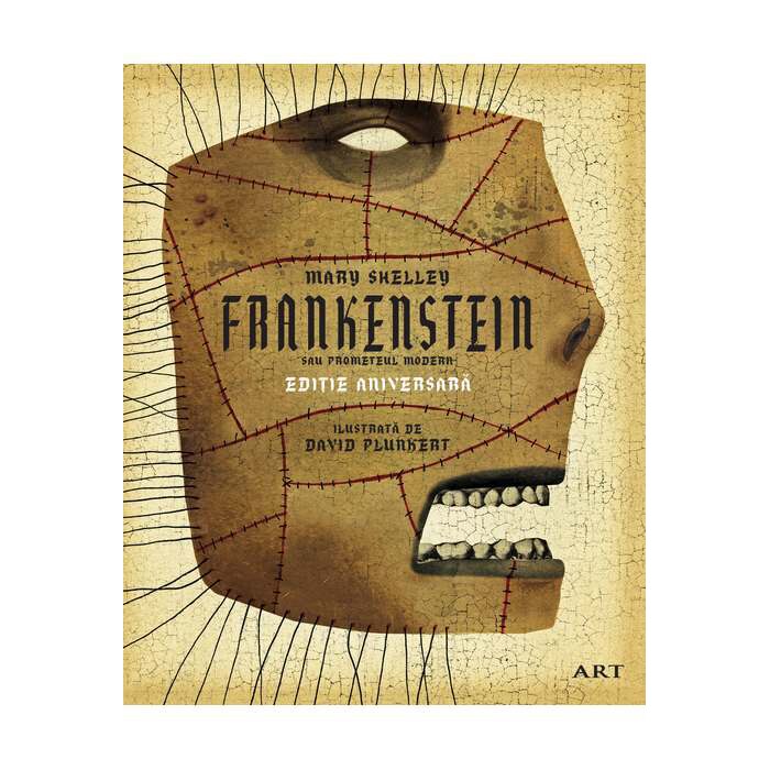 Frankenstein Sau Prometeul Modern (Mary Shelley) [Clasici Ilustrati Art]