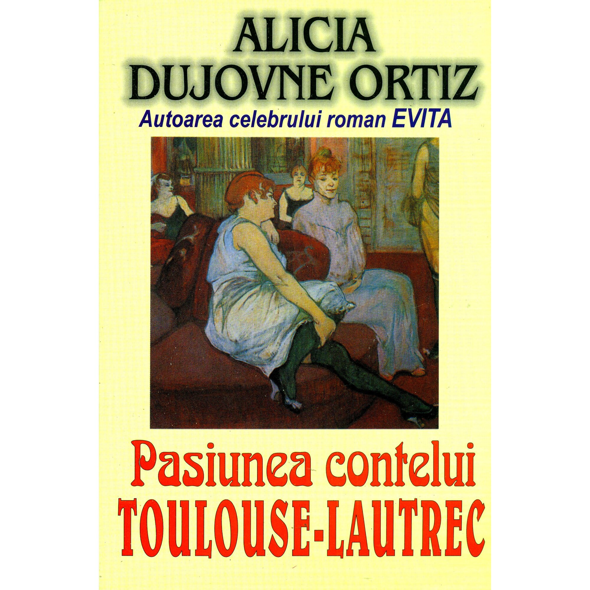 Pasiunea Contelui Touloude-Lautrec - Kenneth Royce