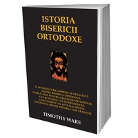Istoria bisericii ortodoxe - Timothy Ware