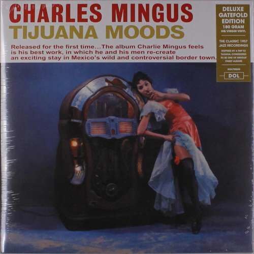 Charles Mingus - Tijuana Moods -Gatefold- (LP)