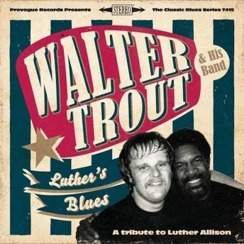 Walter Trout - Luthers Blues-Tribute To Luther Allison (CD)