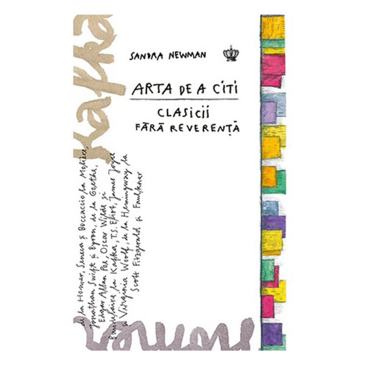 Arta de a citi clasicii fara reverenta - Sandra Newman