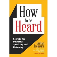 how to be heard secrets for powerful speaking and listening julian treasure author imagen 17_0_
0