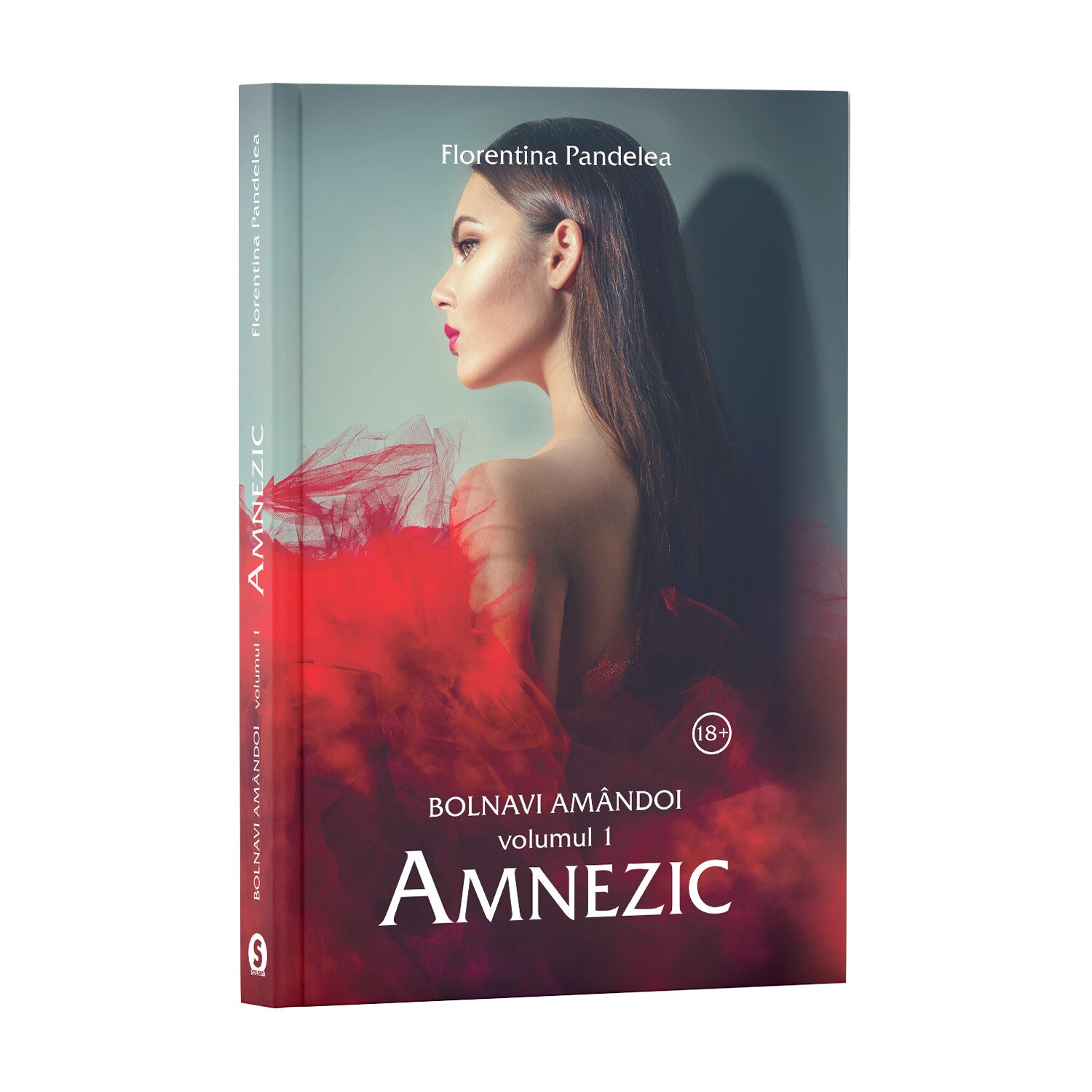 Bolnavi amandoi, Vol. 1, Amnezic - Florentina Pandelea