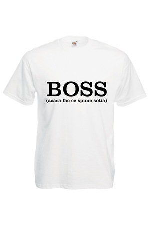 Tricou Barbatesc Personalizat Boss Acasa Fac Ce Spune Sotia Alb L Emag Ro