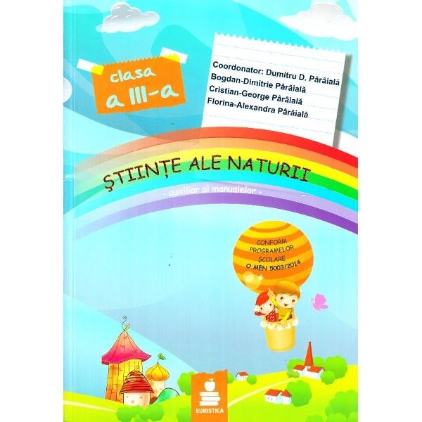 Stiinte ale naturii - Clasa 3 - Auxiliar al manualelor - Dumitru D. Paraiala