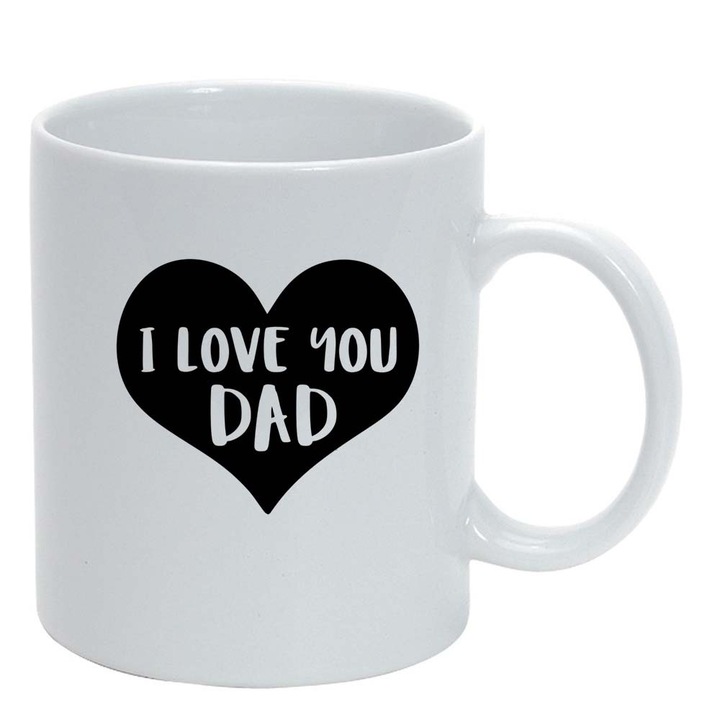 Cana "I love you Dad", alb, 330ml, D815