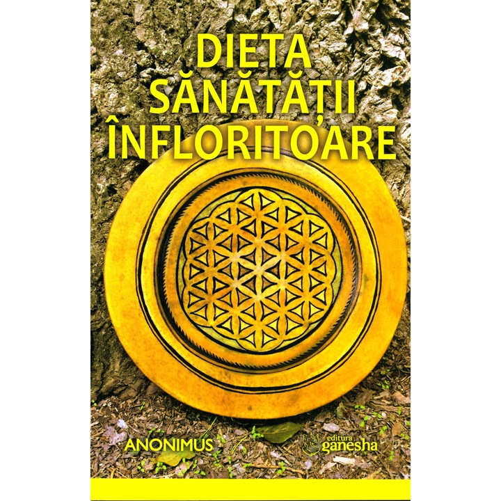 Dieta sanatatii infloritoare-Anonimus