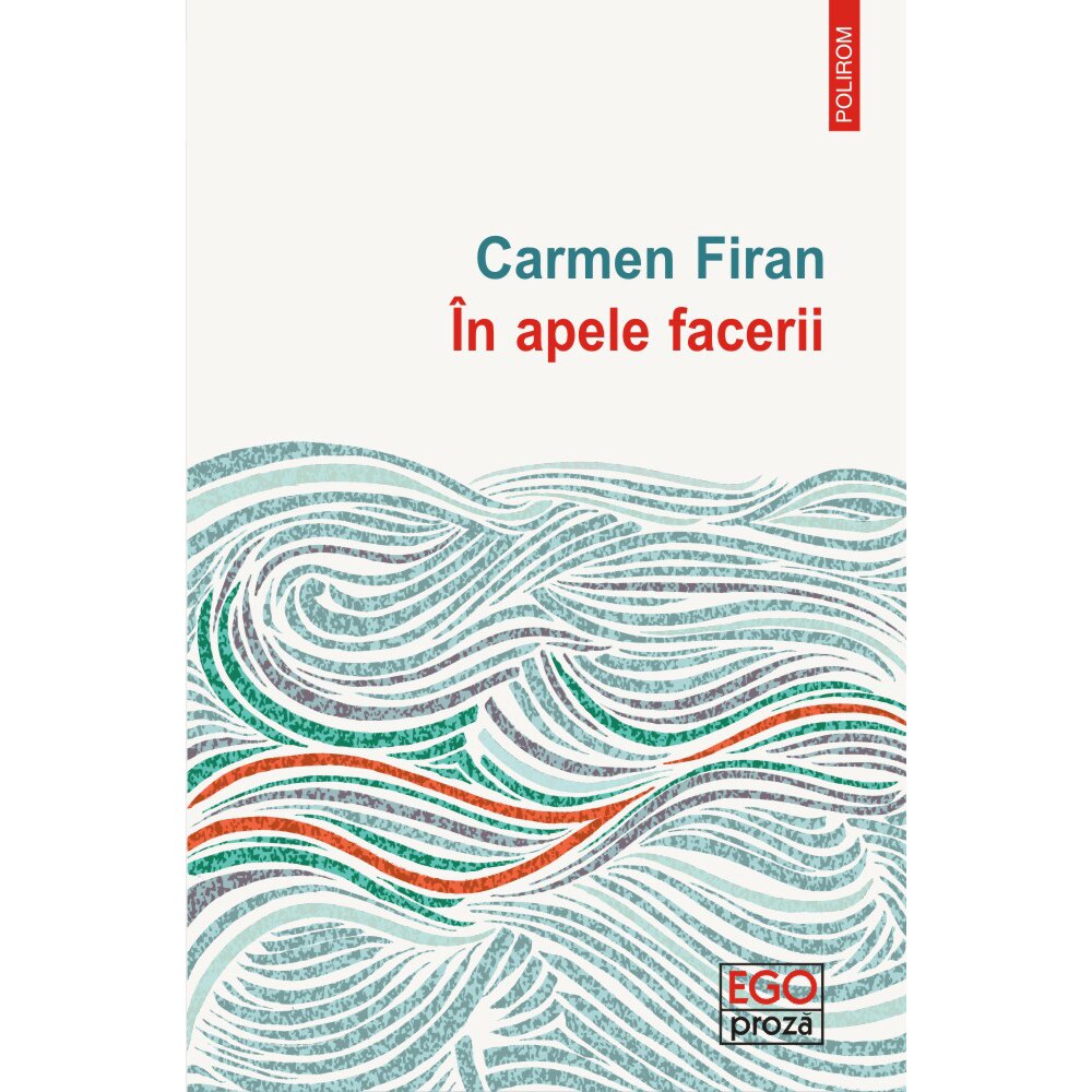 In apele facerii, Carmen Firan