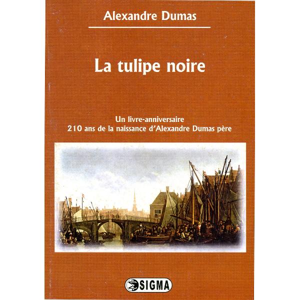 La Tulipe Noir - A. Dumas