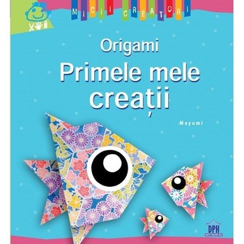 Origami, Primele Mele Colectii Origami, Primele Mele Colectii