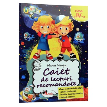 Caiet de lecturi recomandate clasa 4 - Maria Vantu Caiet de lecturi recomandate clasa 4 - Maria Vantu