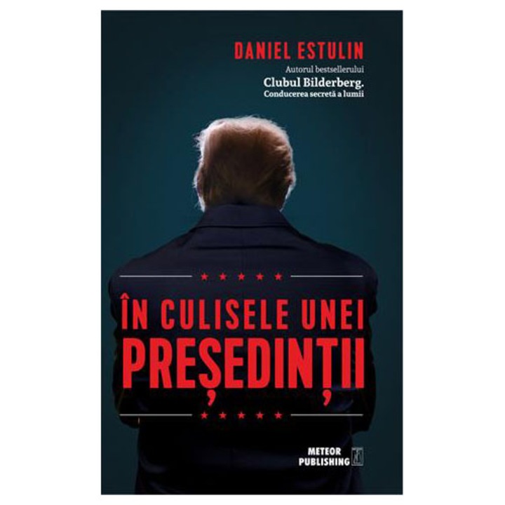 In Culisele Unei Presedintii, Daniel Estulin.