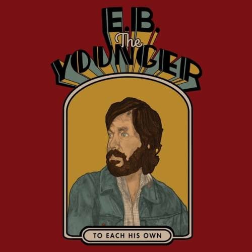 E.b. The Younger - To Each His Own (LP)