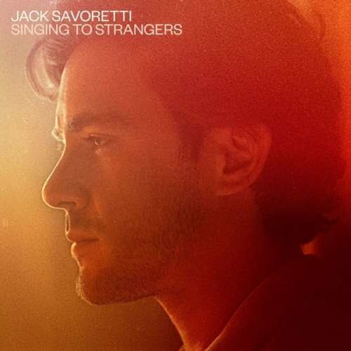 Jack Savoretti - Singing To Strangers Deluxe -bonus Tr- (2LP)