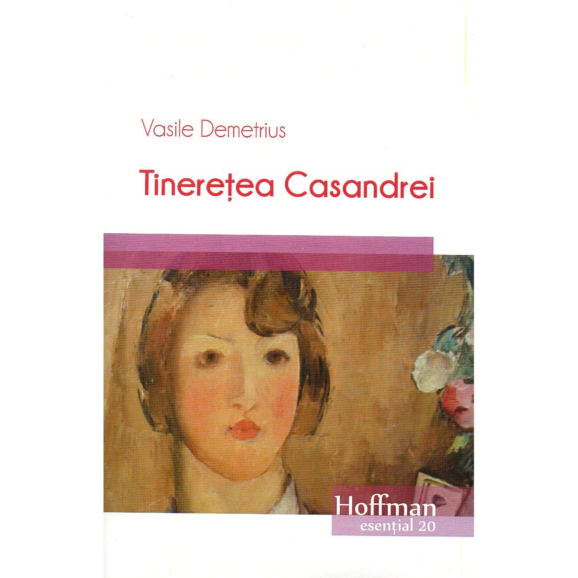Tineretea Casandrei - Vasile Demetrius