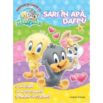 Aventuri in culori. Sari in apa, Daffy! - Baby Looney Tunes Aventuri in culori. Sari in apa, Daffy! - Baby Looney Tunes