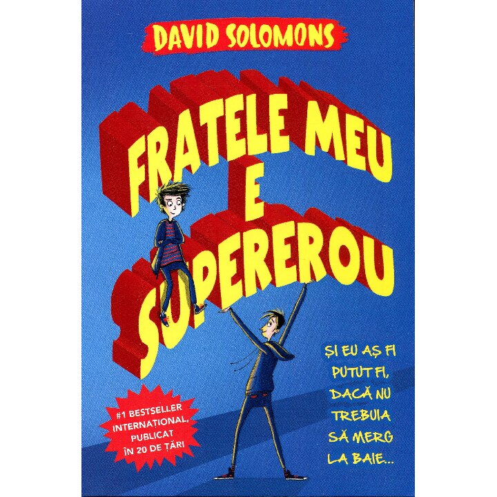 Fratele Meu Este Supererou - David Solomons