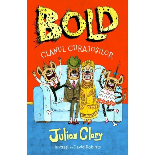 Bold Clanul Curajosilor - Julian Clary, David Roberts