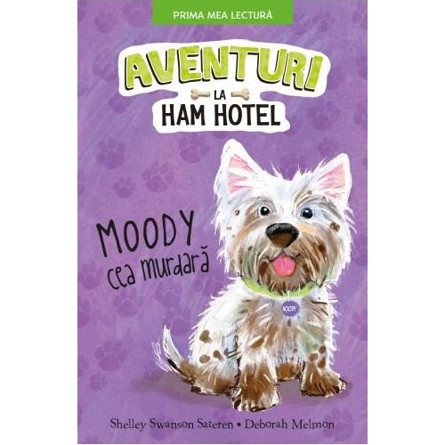 Aventuri La Ham Hotel. Moody Cea Murdara - Shelley Swanson Sateren