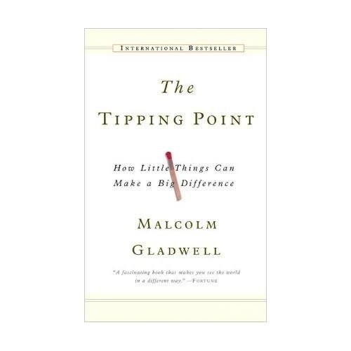 The Tipping Point - Malcolm Gladwell
