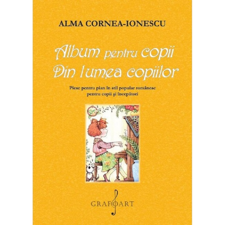 Album Pentru Copii. Din Lumea Copiilor - Alma Cornea-ionescu