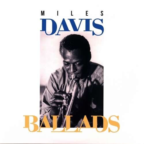Miles Davis - Ballads (2LP)