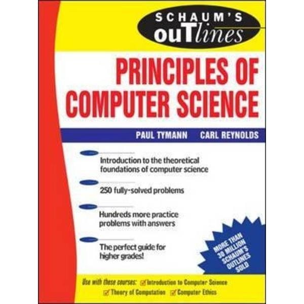 Schaum's Outline of Principles of Computer Science