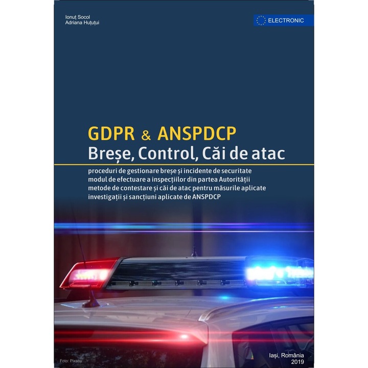 GDPR & ANSPDCP - Brese, Control, Cai de atac