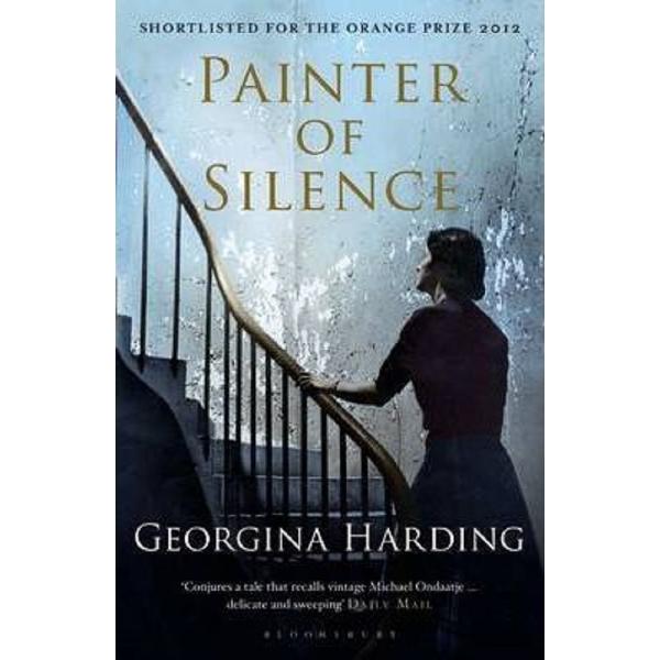 Painter of Silence - Georgina Harding