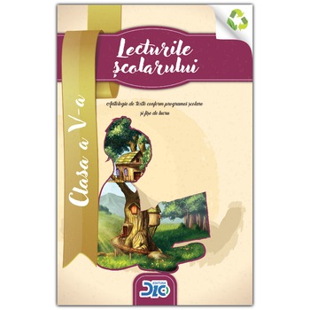 Lecturile scolarului clasa a V-a (contine itemi pentru verificarea cunostintelor) Lecturile scolarului clasa a V-a (contine itemi pentru verificarea cunostintelor)